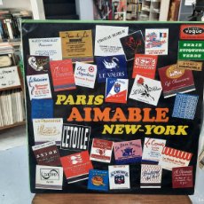 Discos de vinilo: AIMABLE Y SU ORQUESTA - PARIS / NEW YORK - LP. SELLO DISQUES VOGUE 1969. Lote 403042224