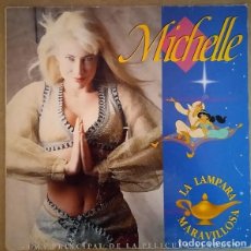 Discos de vinilo: MICHELLE CON ENRIQUE DEL POZO - LA LAMPARA MARAVILLOSA - LP SPAIN 1993. Lote 403053344
