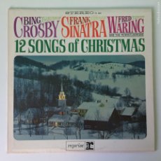 Discos de vinilo: FRANK SINATRA , BING CROSBY , FRED WARING & THE PENNSYLVANIANS '12 SONGS OF CHRISTMAS' USA 1964 LP33. Lote 403127004