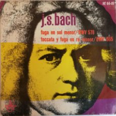 Discos de vinilo: BACH, FUGA EN SOL MENOR BWV 578 TOCATA Y FUGA EN RE MENOR BWV 565, HISPAVOX HE 64-05, LDE-1024. Lote 403195589