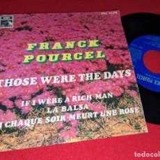 Discos de vinilo: FRANCK POURCEL THOSE WERE THE DAYS/IF I WERE A RICH MAN +2 EP 7'' 1968 ESPAÑA SPAIN. Lote 403203249