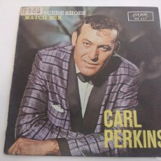 Discos de vinilo: CARL PERKINS/BLUE SUEDE SHOES/SINGLE PROMOCIONAL NO VENDIBLE.. Lote 403206199