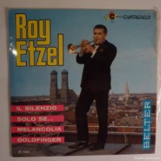 Discos de vinilo: ROY ETZEL // IL SILENZO+3 // 1965 // EP. Lote 403220644