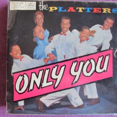 Discos de vinilo: THE PLATTERS - ONLY YOU/WHY SHOULD I/REMEMBER WHEN/HEAVEN AND EARTH. Lote 403262584