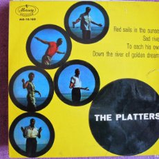 Discos de vinilo: THE PLATTERS - RED SAILS IN THE SUNSET/SAD RIVER/TO EACH HIS OWN/DOWN THE RIVER OF GOLDEN DREAMS. Lote 403262854