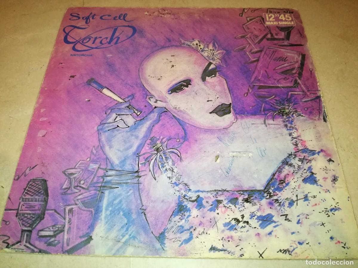 Discos de vinilo: SOFT CELL-TORCH-ANTORCHA-ORIGINAL ESPA&Ntilde;OL 1982 - Foto 1