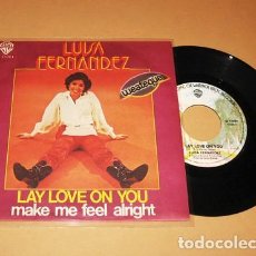 Discos de vinilo: LUISA FERNANDEZ - LAY LOVE ON YOU (LOCA POR TI) - SINGLE - 1978 - IMPORT. Lote 403276929