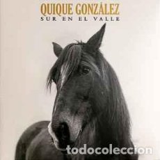 Discos de vinilo: QUIQUE GONZÁLEZ - SUR EN EL VALLE (LP 2021). Lote 403282819