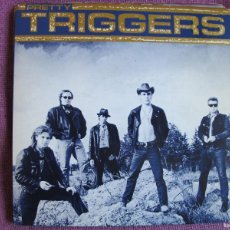 Discos de vinilo: PRETTY TRIGGERS - CHANGE OF FATE (SINGLE PROMO ESPAÑOL, CLASH RECORDS 1990). Lote 403285349