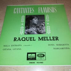 Discos de vinilo: RAQUEL MELLER-MALA ENTRAÑA-CANTANTES FAMOSOS-ORIGINAL 1962-EN EXCELENTE ESTADO. Lote 403288129