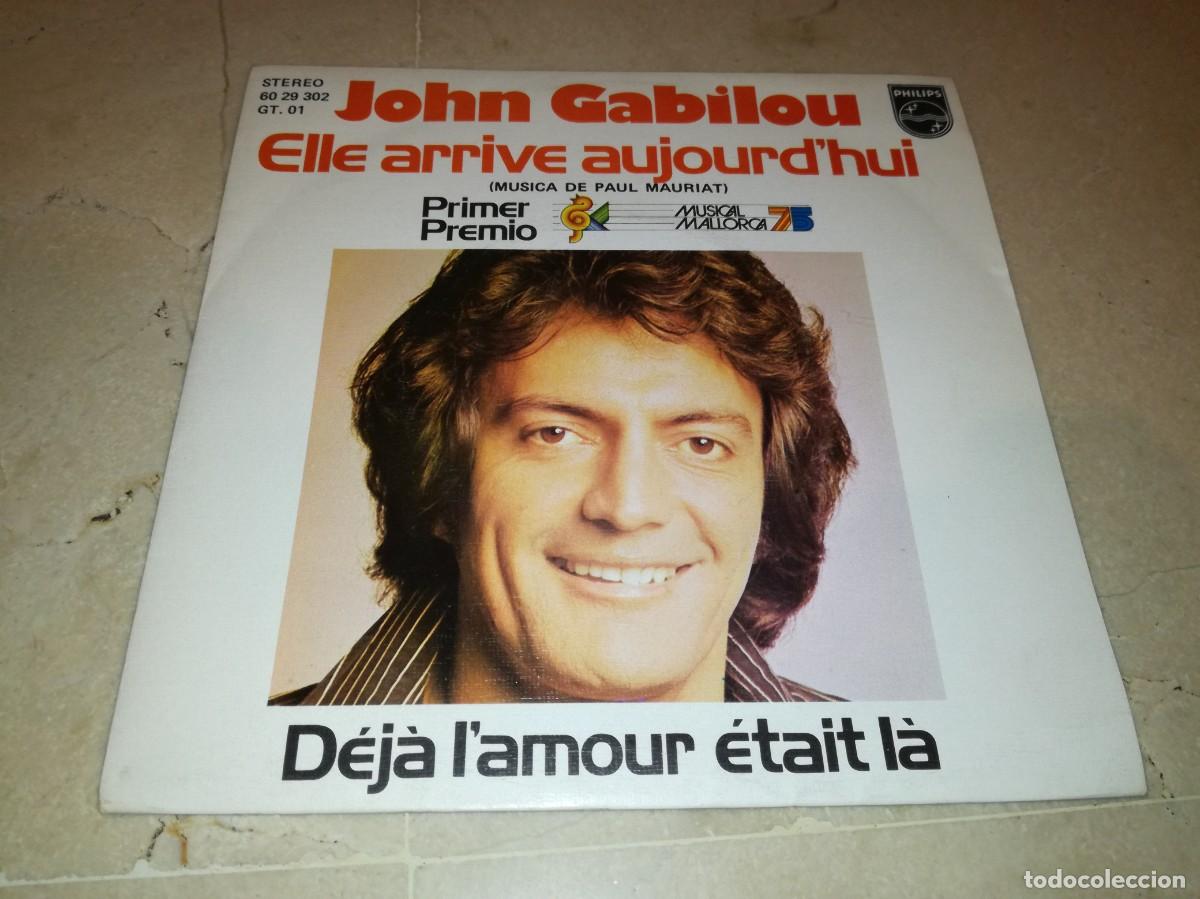 Discos de vinilo: JOHN GABILOU-ELLE ARRIVE AUJOURD&acute;HUI - Foto 1