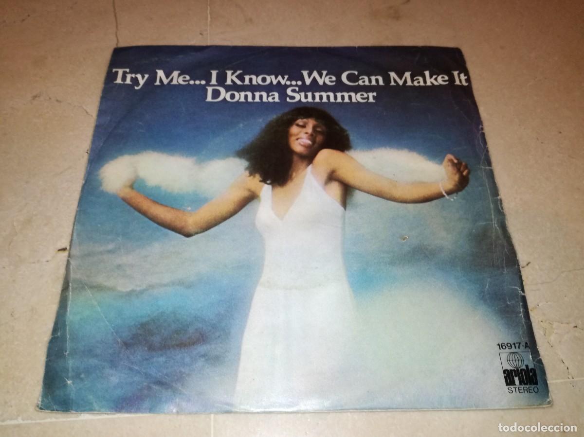 Discos de vinilo: DONNA SUMMER-TRY ME I KNOW WE CAN MAKE IT - Foto 1