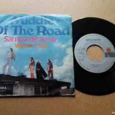 Discos de vinilo: MIDDLE OF THE ROAD / SAMBA DE AMOR / SINGLE 7 PULGADAS. Lote 403299019