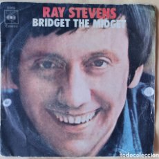 Discos de vinilo: SINGLE - RAY STEVENS - BRIDGET THE MIDGET - 1971. Lote 403301484