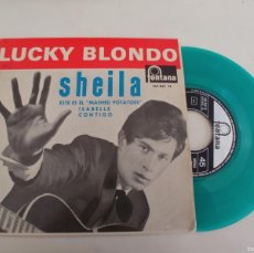 Discos de vinilo: LUCKY BLONDO-EP SHEILA +3-BUEN ESTADO. Lote 403336499