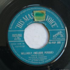 Discos de vinilo: MALCOLM VAUGHAN, WAIT FOR ME (TI DIRO) WILLINGLY (MELODIE PERDUE), HIS MASTER'S VOICE 45-POP 590. Lote 403345489