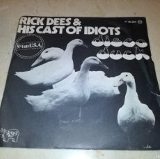 Discos de vinilo: RICK DEES & HIS CAST OF IDIOTS-DISCO DUCK. Lote 403381249