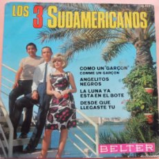 Discos de vinilo: SINGLE - LOS 3 SUDAMERICANOS – COMO UN GARÇON - BELTER 51.919 - ESPAÑA 1958. Lote 403401079
