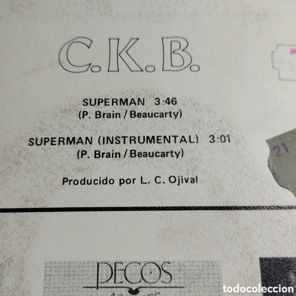 Discos de vinilo: Single 7&rdquo; C.K.B. 1978 Superm&aacute;n+ instrumental - Foto 4
