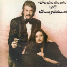 Discos de vinilo: TERESA Y EDUARDO - POR OTROS DIEZ AÑOS / LP HISPAMUSIC 1989 RF-16068. Lote 403474599