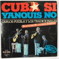 Discos de vinilo: CARLOS PUEBLA Y LOS TRADICIONALES ● CUBA SÍ YANQUIS NO ● 2 X VINYL, LP, GATEFOLD SLEEVE SPAIN 1977. Lote 403502224