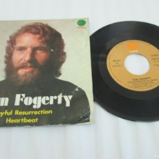 Discos de vinilo: TOM FOGERTY - JOYFUL RESURRECTION / HEARTBEAT. SINGLE, SPANISH 7” 1974 ED. BUEN ESTADO. Lote 403507219