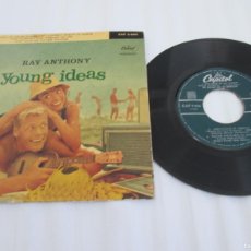 Discos de vinilo: RAY ANTHONY - YOUNG IDEAS. EP 4 SONGS, SPANISH 7” EDITION. MUY BUEN ESTADO (VG+)