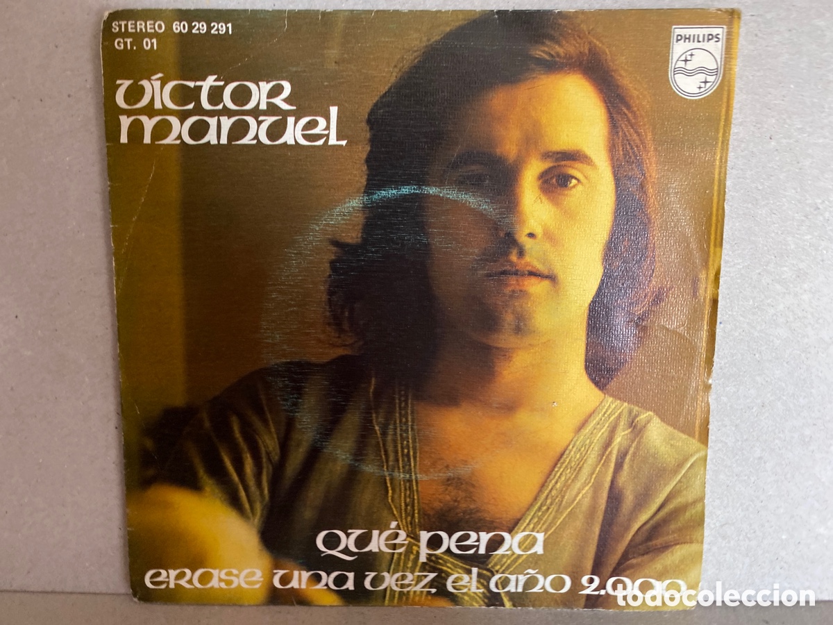 Discos de vinilo: V&iacute;ctor Manuel - Qu&eacute; Pena (7&rdquo;, Single) - Foto 1