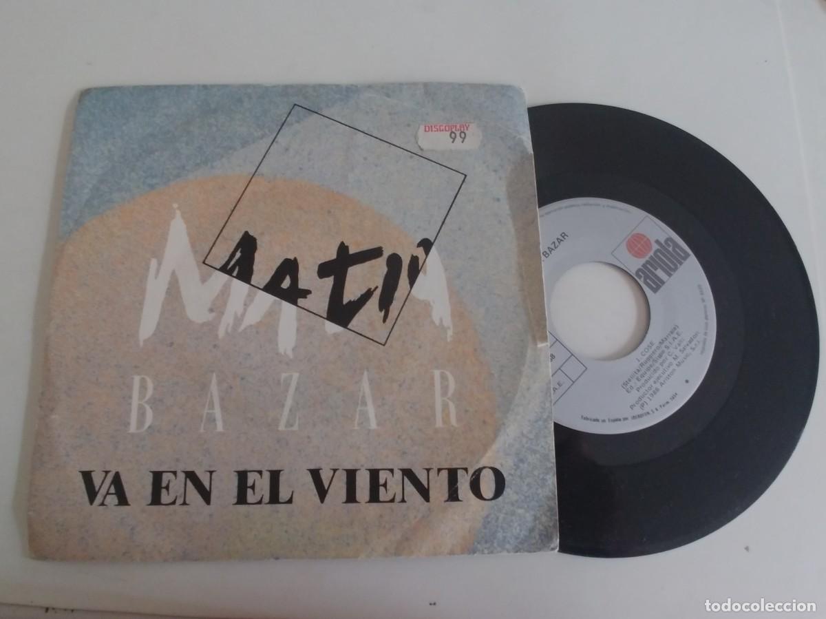 Disques de vinyle: MATIA BAZAR-SINGLE VA EN EL VIENTO
