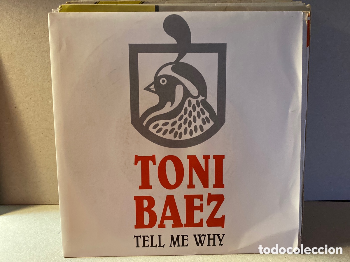 Discos de vinilo: Toni Baez - Tell Me Why (7&rdquo;, Single) - Foto 1