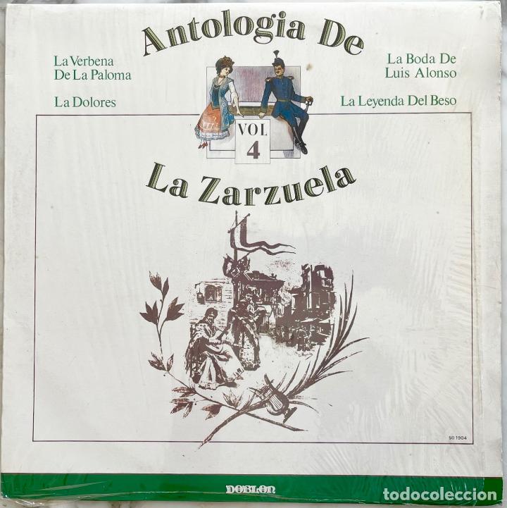 Discos de vinil: ANTOLOGIA DE LA ZARZUELA.VOL 4. VERBENA DE LA PALOMA.LA DOLORES. LA LEYENDA DEL BESO... LP