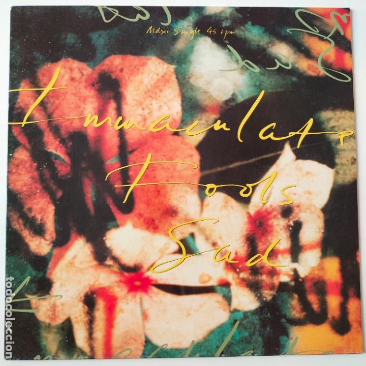 Discos de vinilo: IMMACULATE FOOLS- SAD- SPAIN MAXI SINGLE 1990- COMO NUEVO. - Foto 1