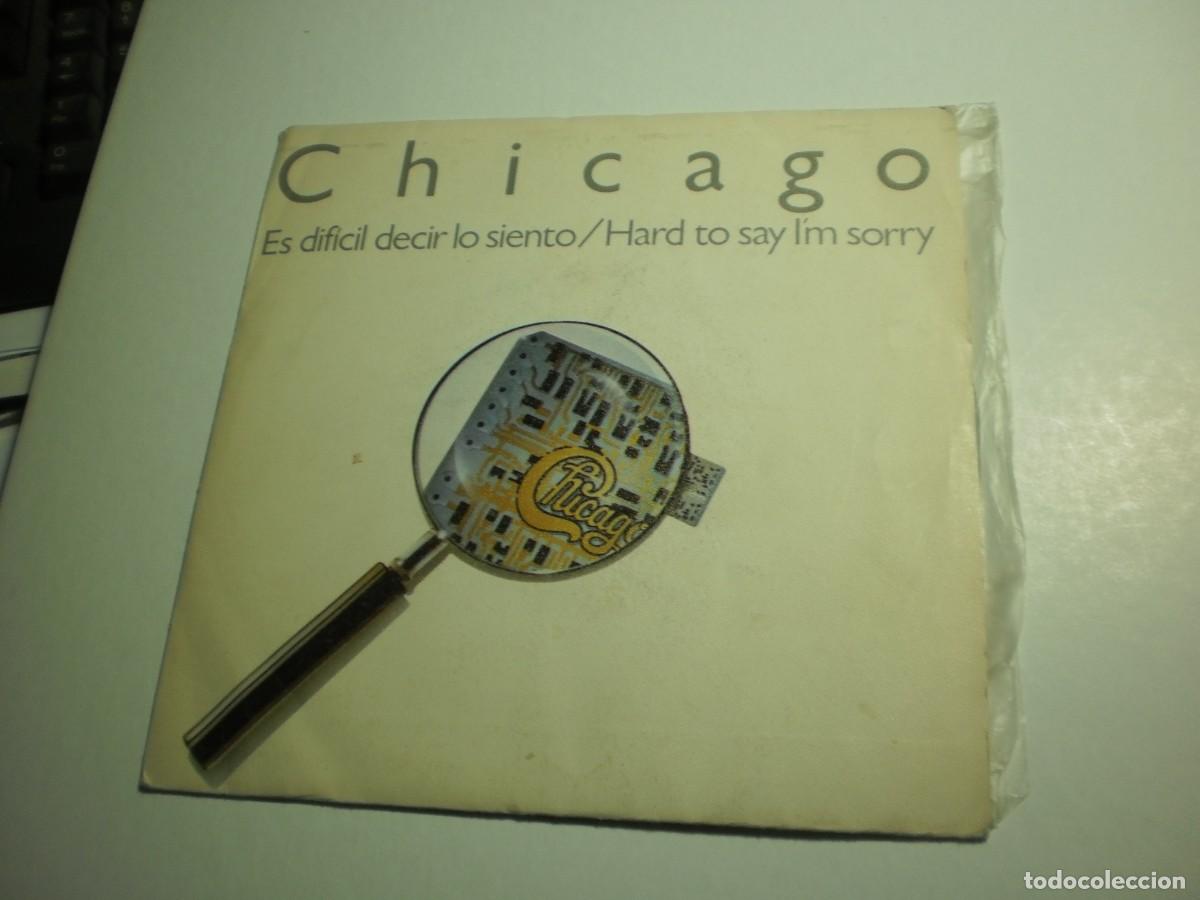 Disques de vinyle: single chicago. es dif&iacute;cil decir lo siento. l&aacute;rgate. warner 1980 spain (buen estado)