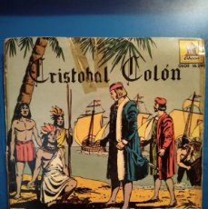 Discos de vinilo: CRISTOBAL COLON. EL DESCUBRIMIENTO DE AMERICA. NARRACION HISTORICA. ODEON 1959. DISCO ROJO