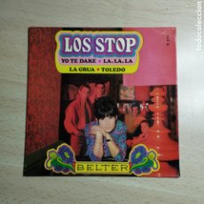 Discos de vinilo: EP 7” LOS STOP 1968 YO TE DARÉ + 3.