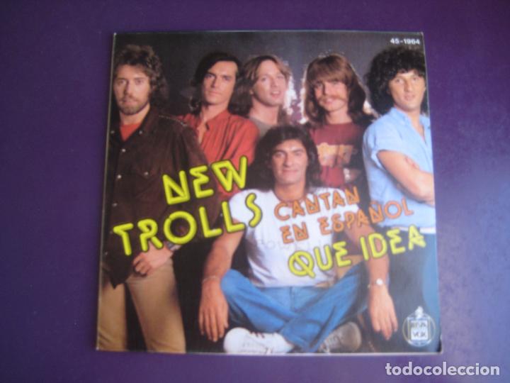 Dischi in vinile: New Trolls Cantan En Espa&ntilde;ol Que Idea +1 Sg HISPAVOX 1980 - ITALIA DISCO POP 80'S - SIN APENAS USO