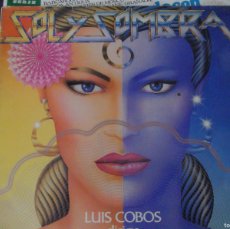 Discos de vinilo: SOL Y SOMBRA . PASODOBLES POR LUIS COBOS DE 1983