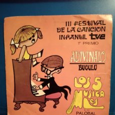 Discos de vinilo: LOS 5 MUSICALES . III FESTIVAL DE LA CANCIÓN INFANTIL TVE . ADIVÍNALO / BUGULÚ