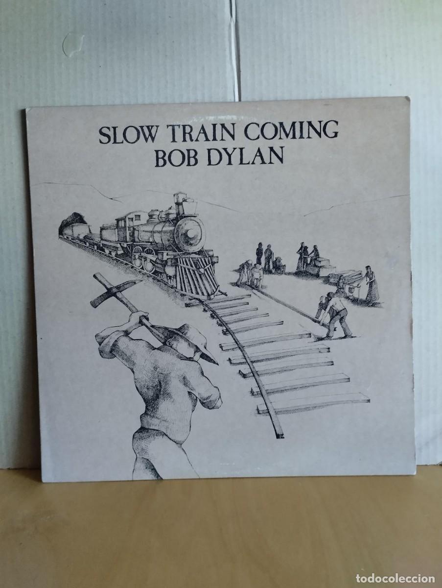 Discos de vinilo: BOB DYLAN ---- SLOW TRAIN COMING - Foto 1