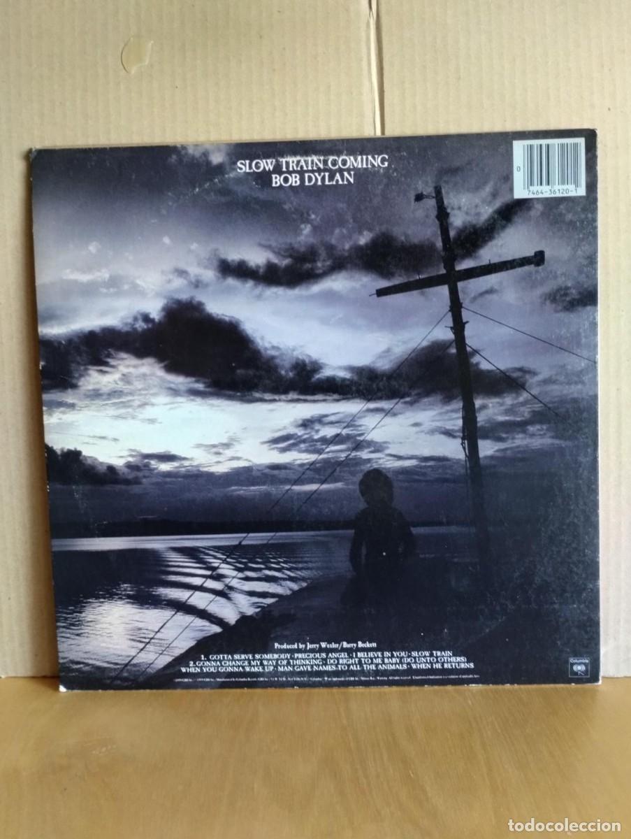 Discos de vinilo: BOB DYLAN ---- SLOW TRAIN COMING - Foto 2