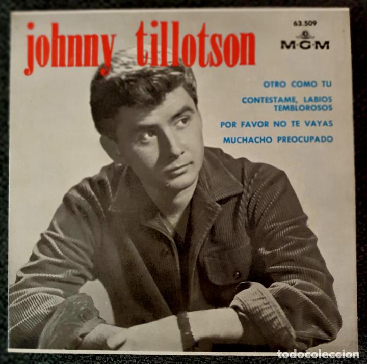 Discos de vinilo: JOHNNY TILLOTSON - EP SPAIN 1964 - MGM 63509 - OTRO COMO TU - Foto 1