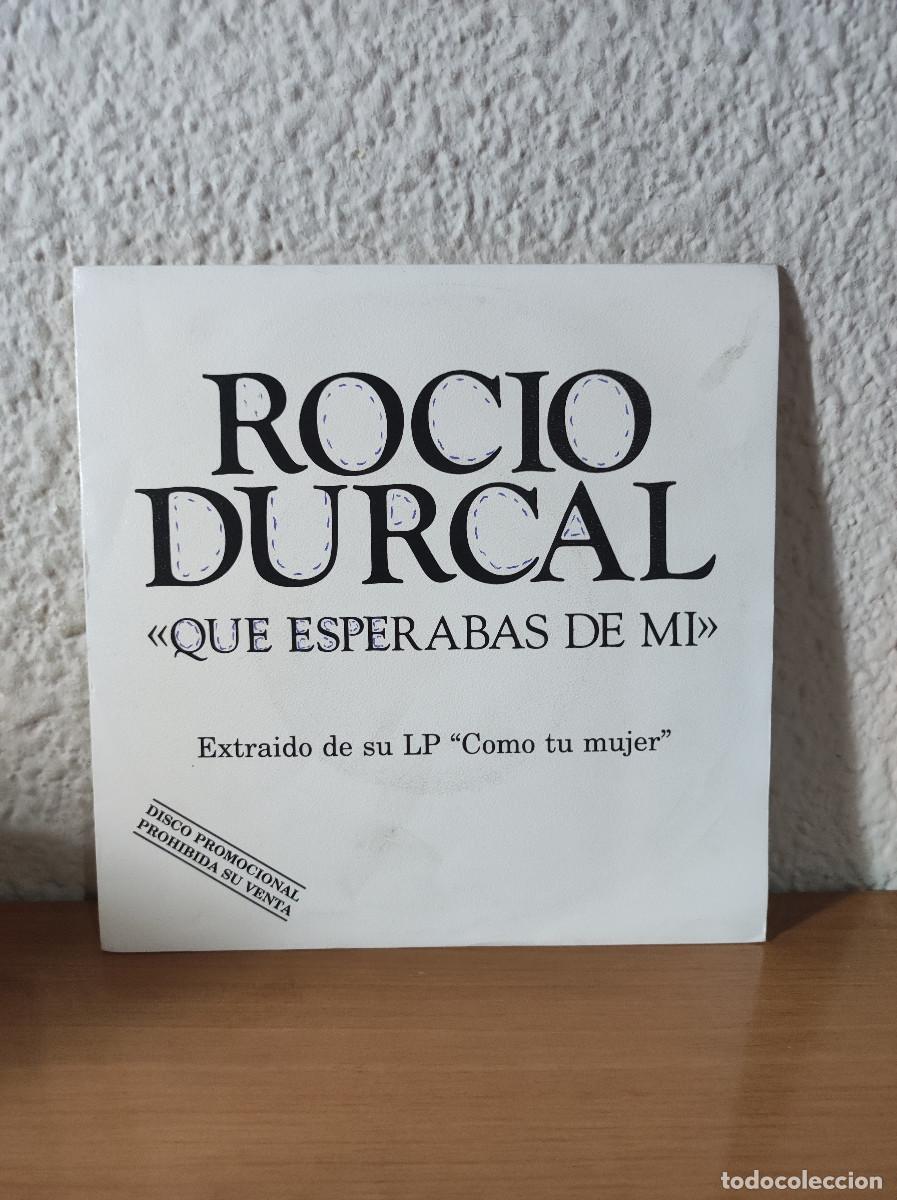 Discos de vinilo: Roc&iacute;o D&uacute;rcal &ndash; Qu&eacute; Esperabas De M&iacute; - Foto 1