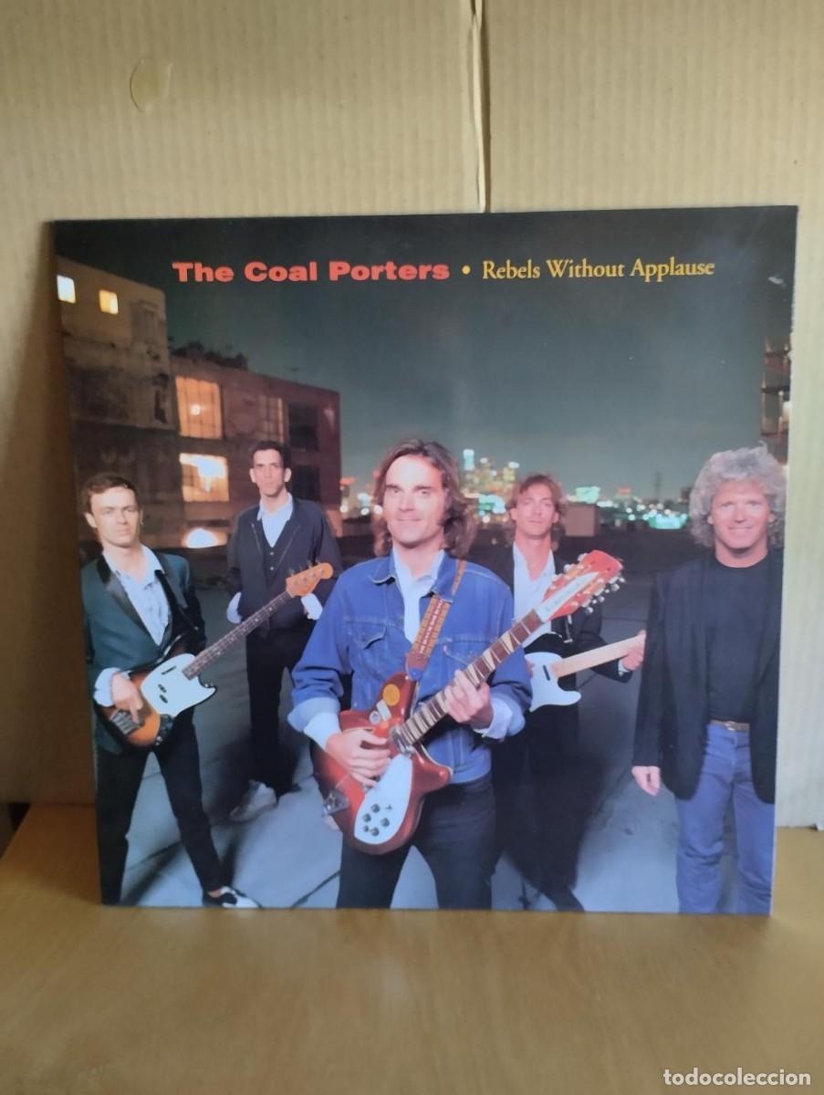 Discos de vinilo: THE COAL PORTERS ---- REBELS WITHOUT APPLAUSE - Foto 1
