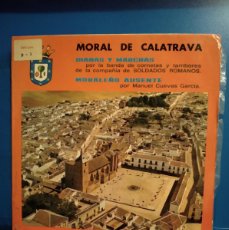 Discos de vinilo: MORAL DE CALATRAVA, DIANAS Y MARCHAS,, BANDA DE SOLDADOS ROMANOS,, MORALEÑO AUSENTE, M. CUEVAS GAR