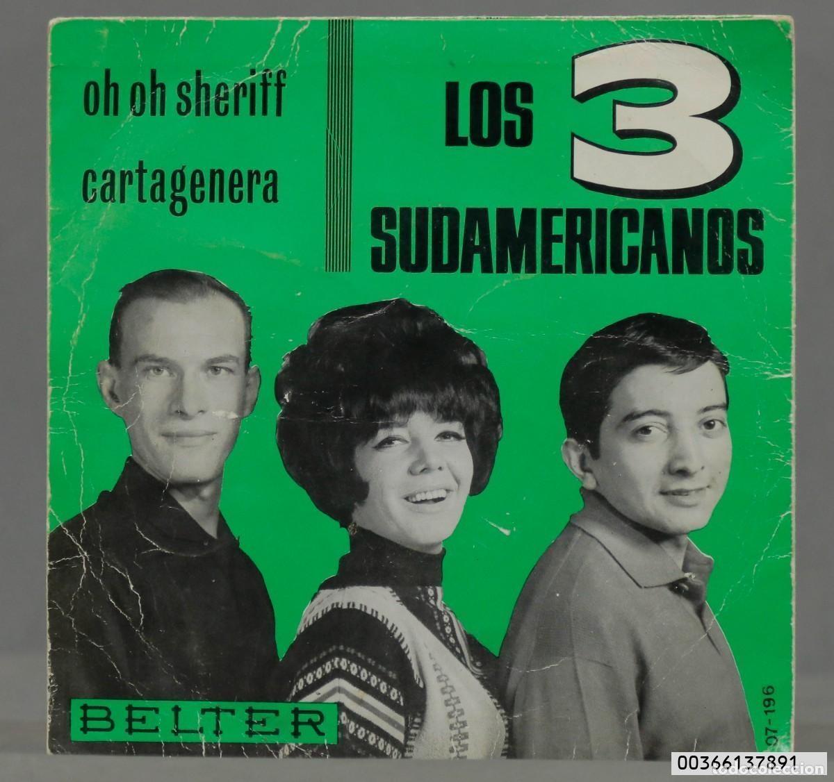 Discos de vinilo: SINGLE. Los 3 Sudamericanos &ndash; Oh Oh Sheriff - Foto 2