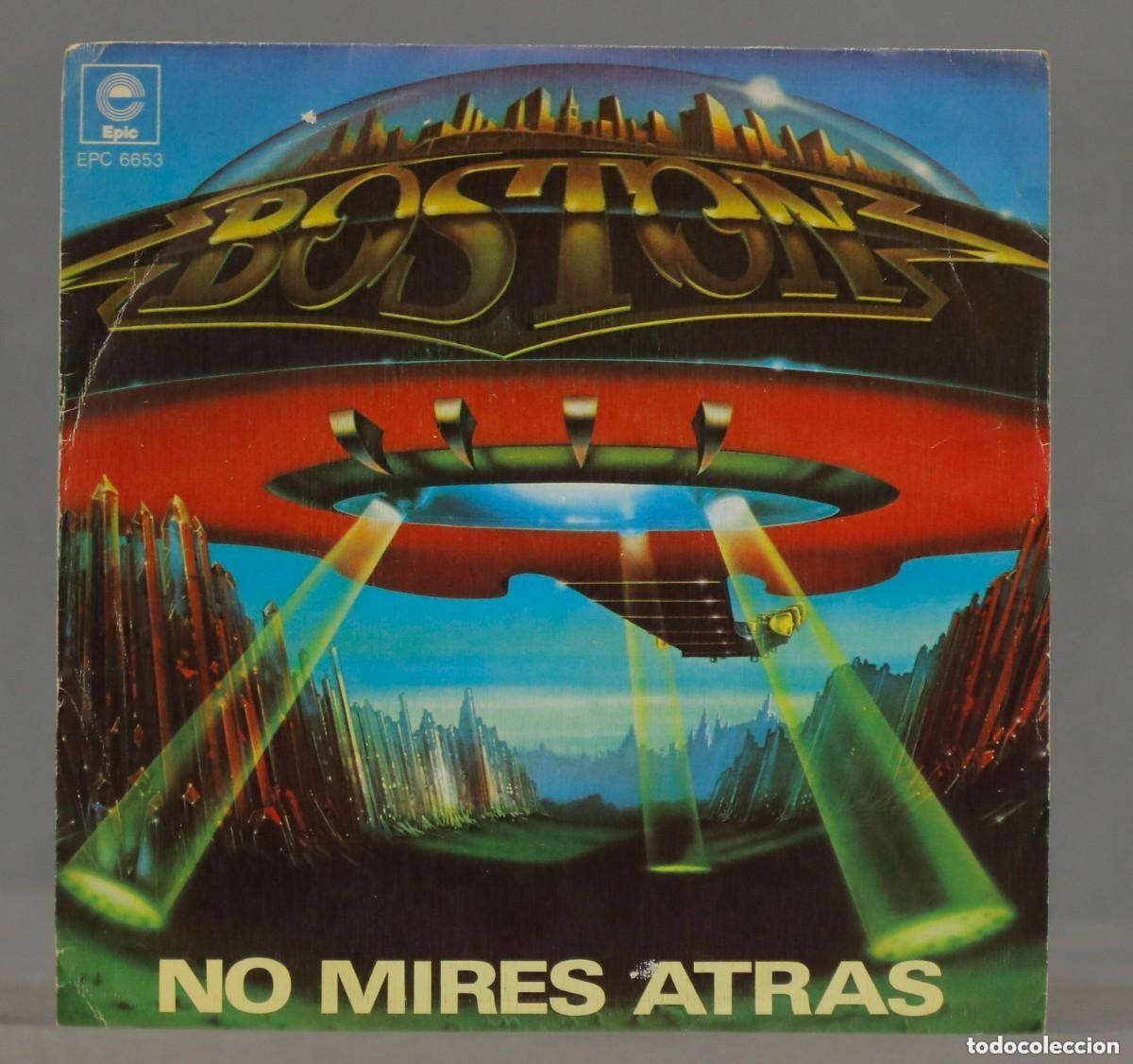 Discos de vinilo: SINGLE. Boston &ndash; No Mires Atr&aacute;s - Foto 1