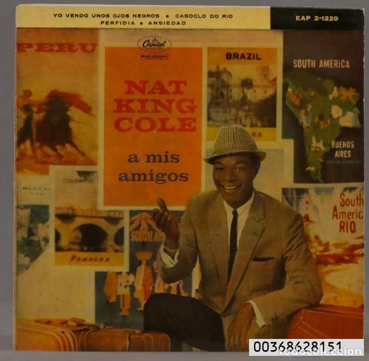 Discos de vinilo: SINGLE. Nat King Cole &ndash; A Mis Amigos - Foto 1