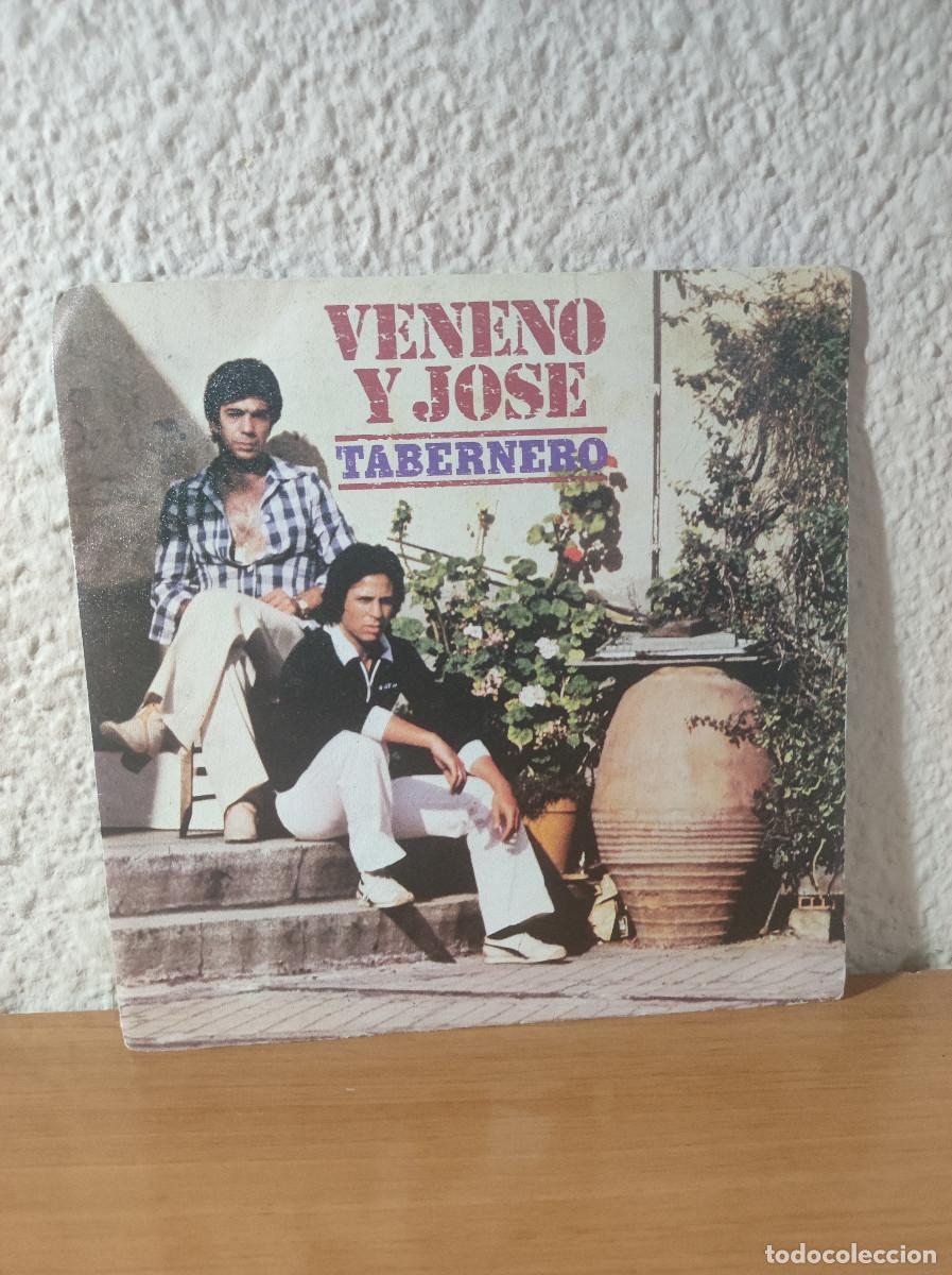 Discos de vinilo: Veneno Y Jose &ndash; Tabernero / Dimelo - Foto 1