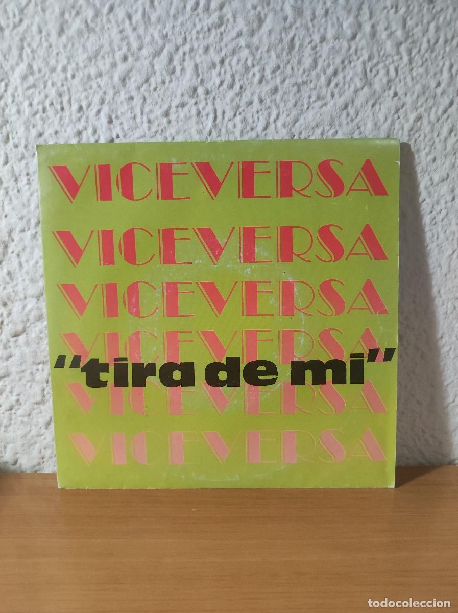 Discos de vinilo: Viceversa &ndash; Tira De Mi - Foto 1