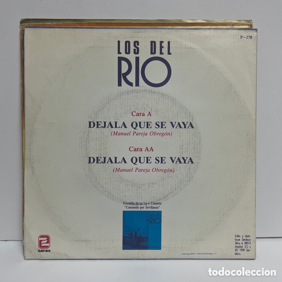 Discos de vinilo: Los Del Rio - Dejala Que Se Vaya (7&rdquo;) - Foto 2